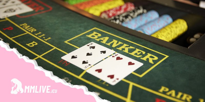 Tìm hiểu luật chơi chuẩn chỉ của game bài baccarat MMlive